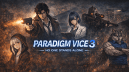 PARADIGM VICE３-NO ONE STANDS ALONE-