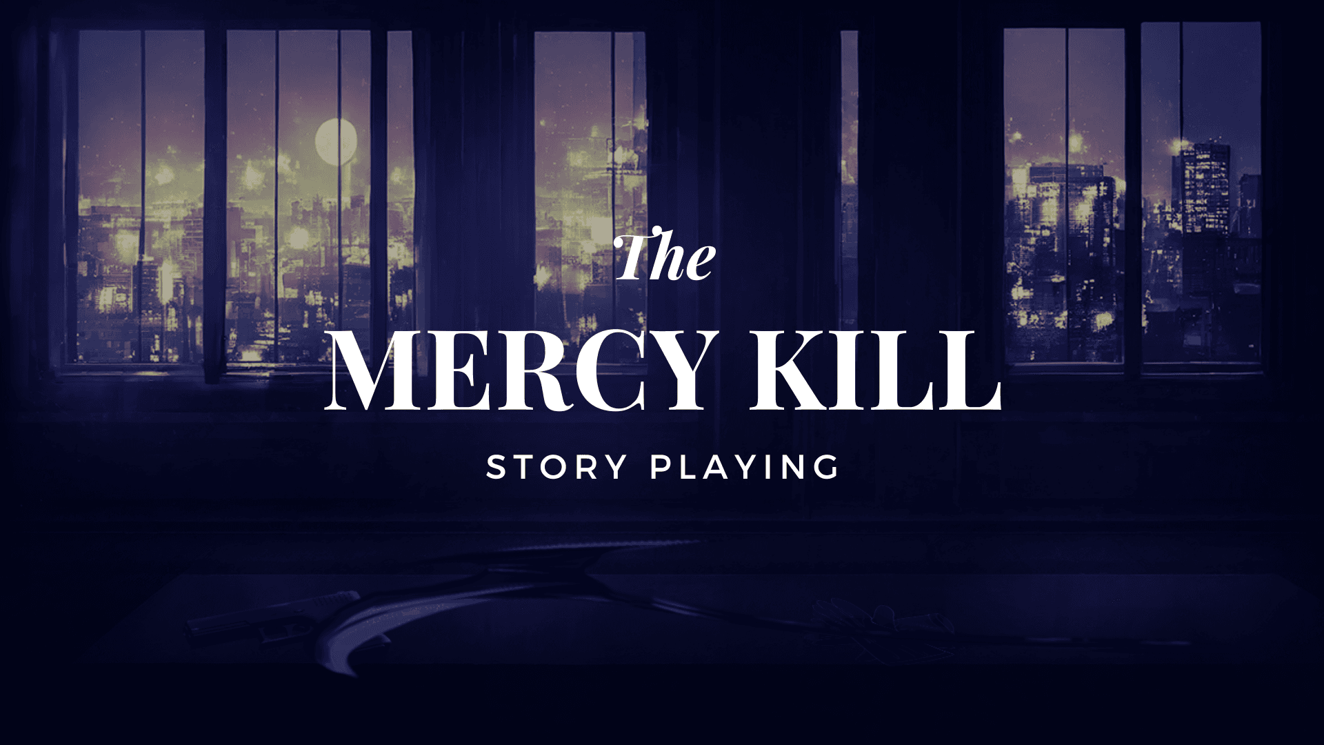 The MERCY KILL
