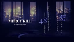 The MERCY KILL