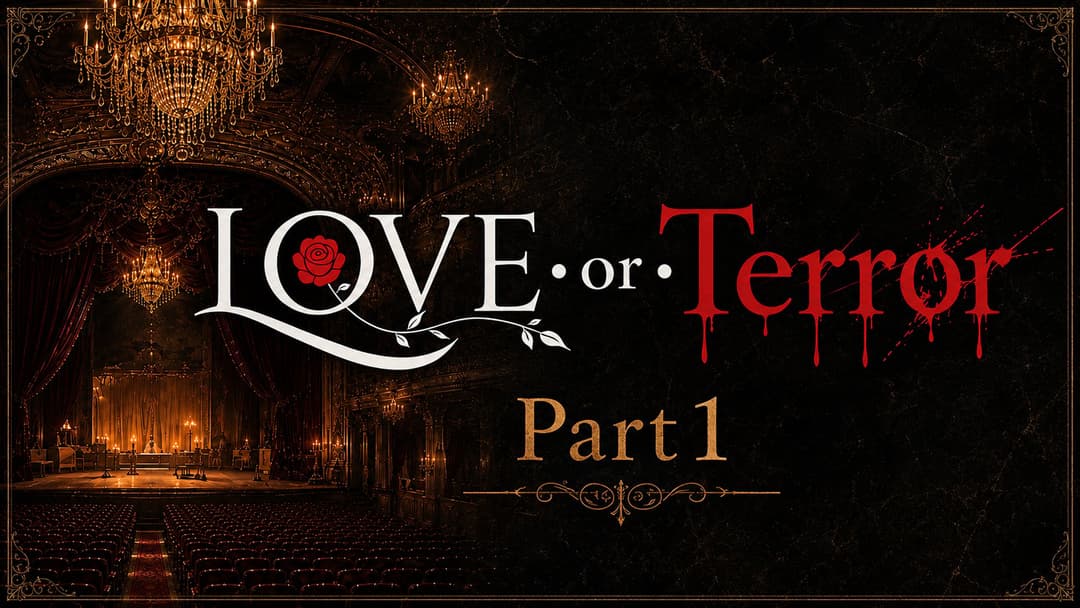 LOVE・or・Terror１ background image