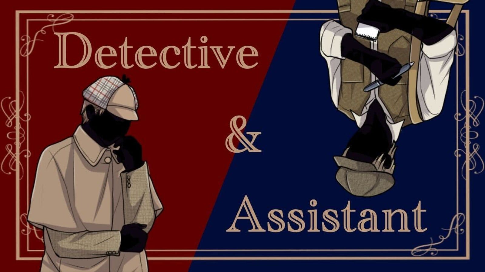Detective and Assistant